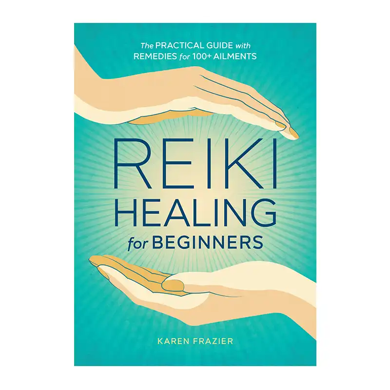 Reiki Healing for Beginners by Karen Frazier